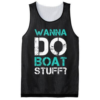 Wanna Do Boat Stuff Tanks Funny Cruise Lake Vacation TankTop Mesh Reversible Basketball Jersey Tank