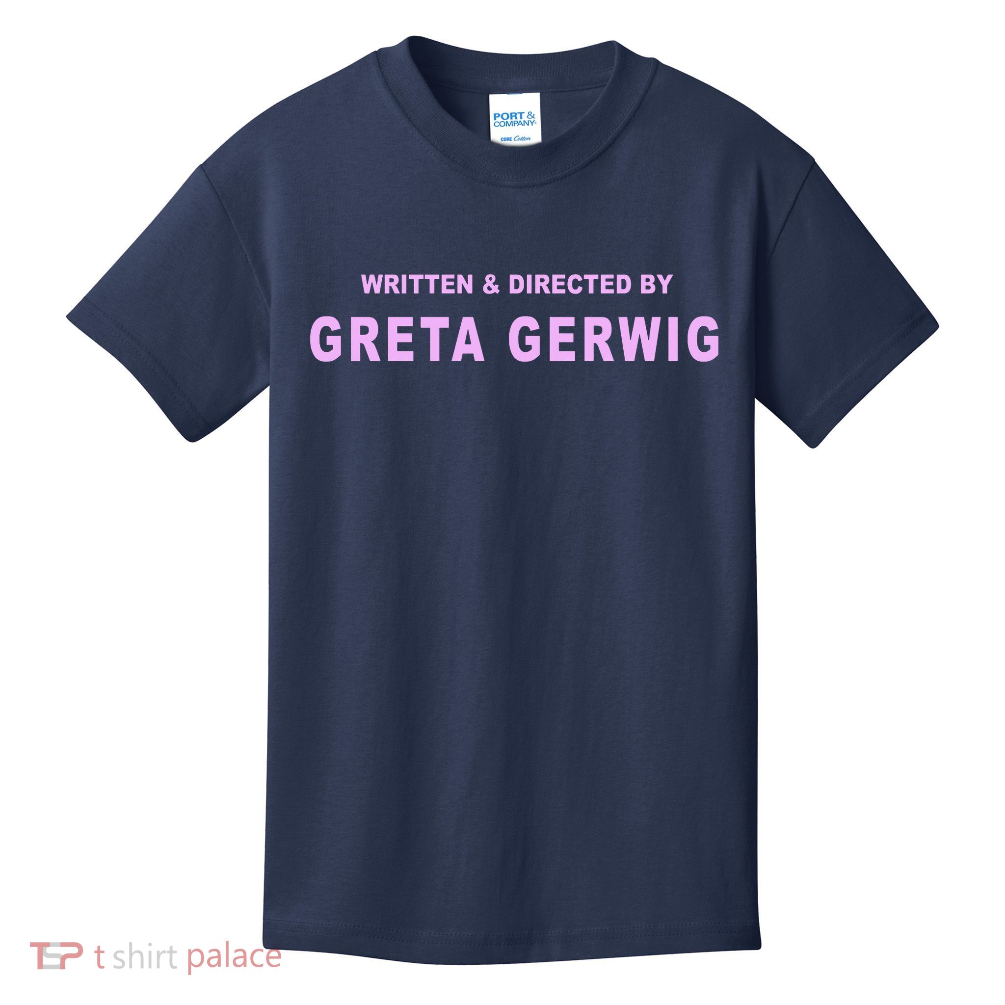 Written Directed By Greta Gerwig Kids T-Shirt