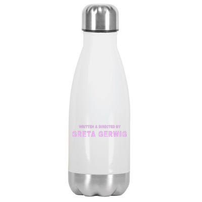 Written Directed By Greta Gerwig Stainless Steel Insulated Water Bottle