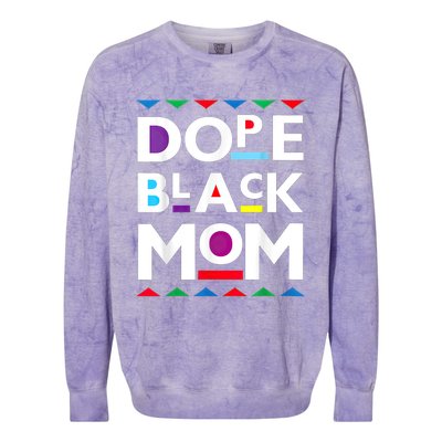 Womens Dope Black Mom History Dope Black Mother Colorblast Crewneck Sweatshirt