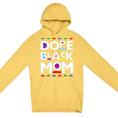 Womens Dope Black Mom History Dope Black Mother Premium Pullover Hoodie