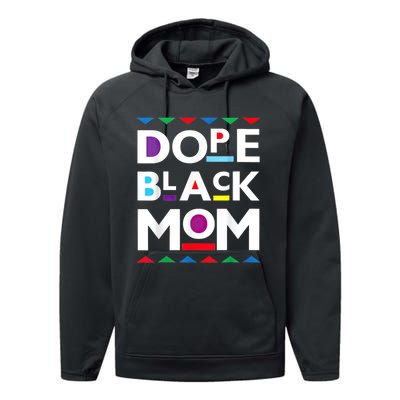 Womens Dope Black Mom History Dope Black Mother Performance Fleece Hoodie