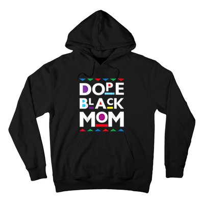 Womens Dope Black Mom History Dope Black Mother Hoodie