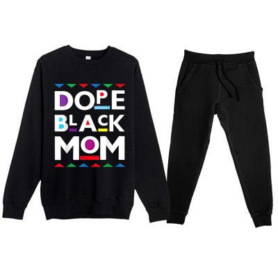 Womens Dope Black Mom History Dope Black Mother Premium Crewneck Sweatsuit Set