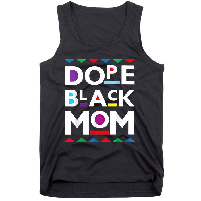 Womens Dope Black Mom History Dope Black Mother Tank Top