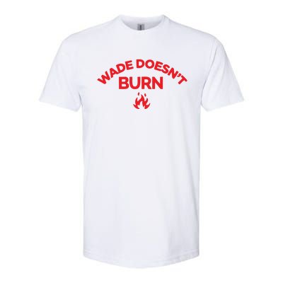 Wade Doesnt Burn Softstyle® CVC T-Shirt