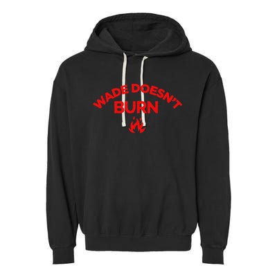 Wade DoesnT Burn Garment-Dyed Fleece Hoodie