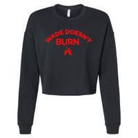 Wade DoesnT Burn Cropped Pullover Crew