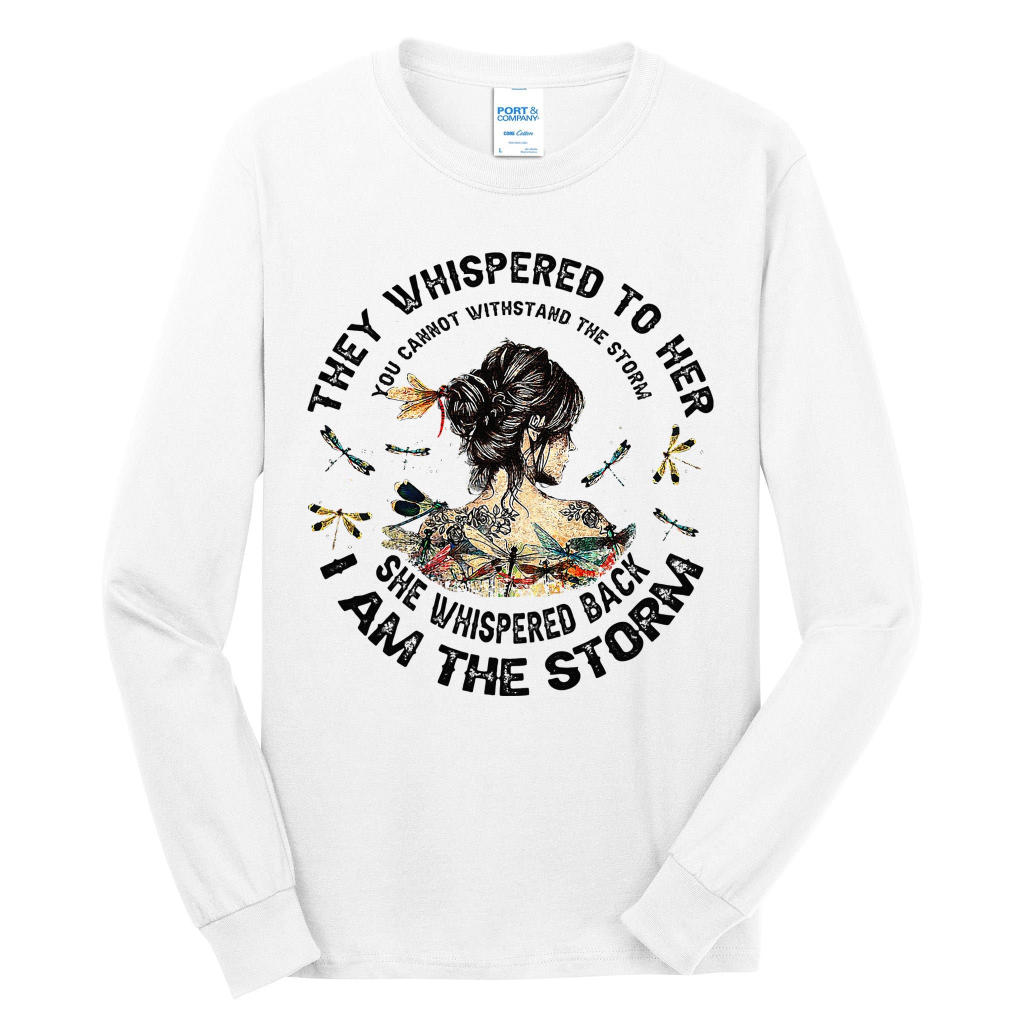 Womens Dragonfly Black Women She Whispered Back I Am The Storm Tall Long Sleeve T-Shirt