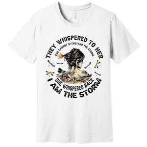 Womens Dragonfly Black Women She Whispered Back I Am The Storm Premium T-Shirt