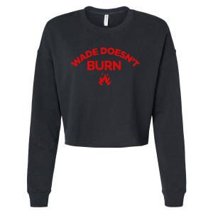 Wade DoesnT Burn Bold Statement Cropped Pullover Crew