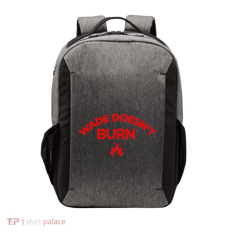 Wade DoesnT Burn Bold Statement Vector Backpack