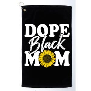 Wo Dope Black Mom Afro American Messy Bun Mathers Day Gift Platinum Collection Golf Towel