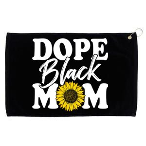 Wo Dope Black Mom Afro American Messy Bun Mathers Day Gift Grommeted Golf Towel