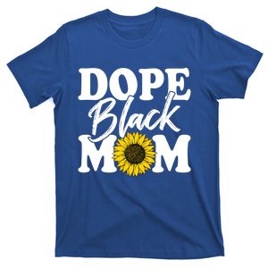 Wo Dope Black Mom Afro American Messy Bun Mathers Day Gift T-Shirt