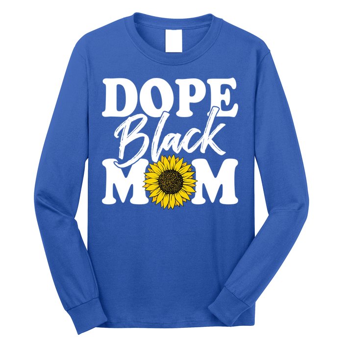 Wo Dope Black Mom Afro American Messy Bun Mathers Day Gift Long Sleeve Shirt