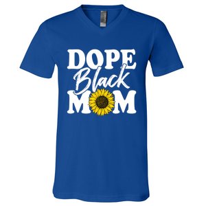 Wo Dope Black Mom Afro American Messy Bun Mathers Day Gift V-Neck T-Shirt