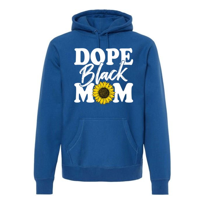 Wo Dope Black Mom Afro American Messy Bun Mathers Day Gift Premium Hoodie