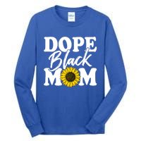 Wo Dope Black Mom Afro American Messy Bun Mathers Day Gift Tall Long Sleeve T-Shirt