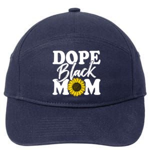 Wo Dope Black Mom Afro American Messy Bun Mathers Day Gift 7-Panel Snapback Hat