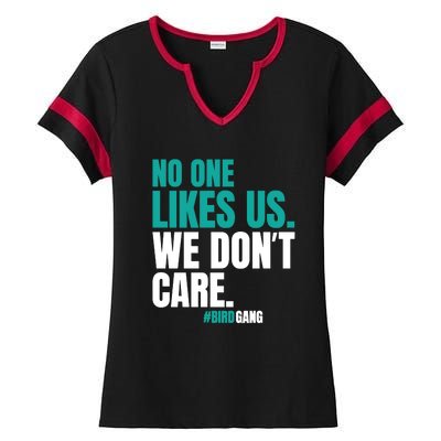 We Dont Care No One Likes Us Vintage Ladies Halftime Notch Neck Tee