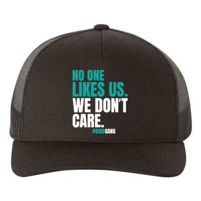 We Dont Care No One Likes Us Vintage Yupoong Adult 5-Panel Trucker Hat