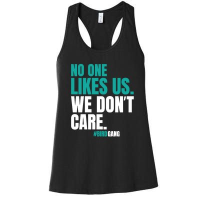 We Dont Care No One Likes Us Vintage Women's Racerback Tank