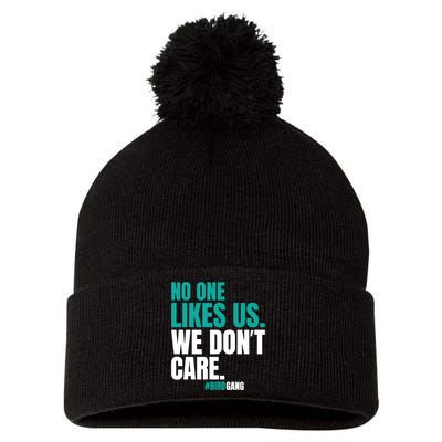 We Dont Care No One Likes Us Vintage Pom Pom 12in Knit Beanie