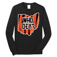 Who Dey? Cincinnati Ohio Long Sleeve Shirt