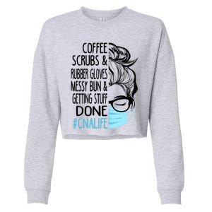 Wo Dy Coffee Scrubs And Rubber Gloves Messy Bun Cna Gift Cropped Pullover Crew