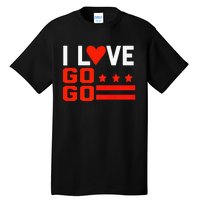 Washington D C I Love Go Go Music Gift For Kids And Adults Tall T-Shirt