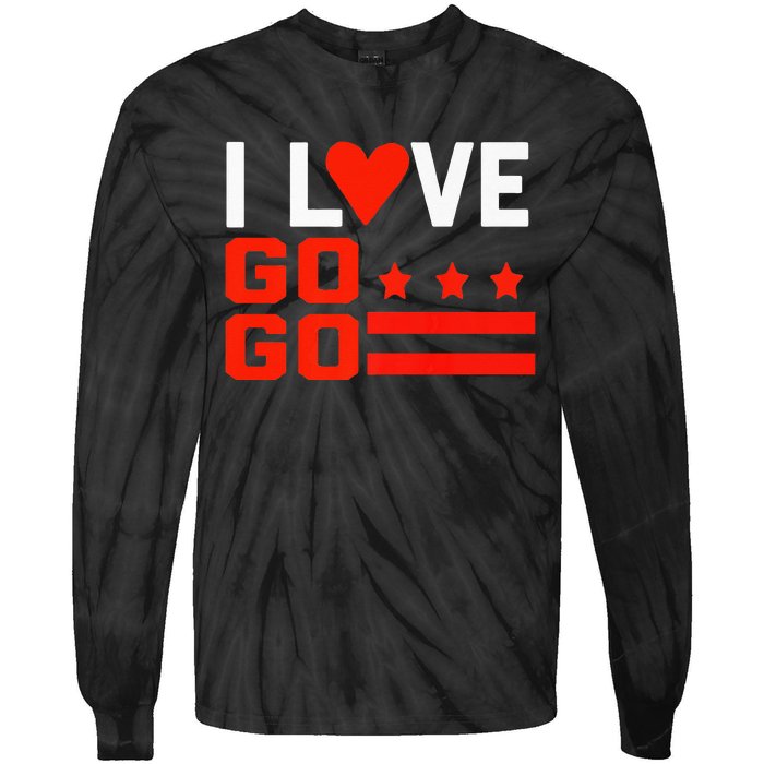 Washington D C I Love Go Go Music Gift For Kids And Adults Tie-Dye Long Sleeve Shirt