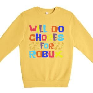 Will Do Chores For Robux Premium Crewneck Sweatshirt