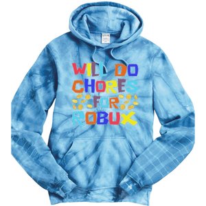 Will Do Chores For Robux Tie Dye Hoodie