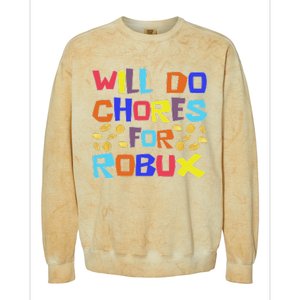 Will Do Chores For Robux Colorblast Crewneck Sweatshirt