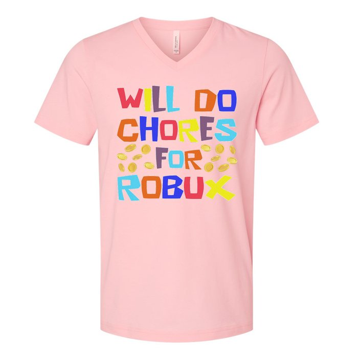 Will Do Chores For Robux V-Neck T-Shirt