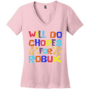 Will Do Chores For Robux Women's V-Neck T-Shirt