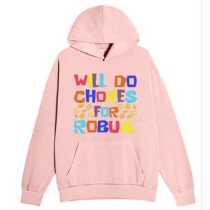 Will Do Chores For Robux Urban Pullover Hoodie