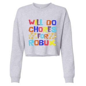 Will Do Chores For Robux Cropped Pullover Crew