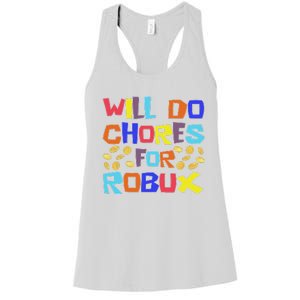 Will Do Chores For Robux Women's Racerback Tank