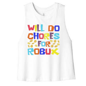 Will Do Chores For Robux Women's Racerback Cropped Tank