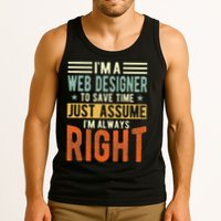 Web Designer Design I´m Always Right Web Designer Tank Top