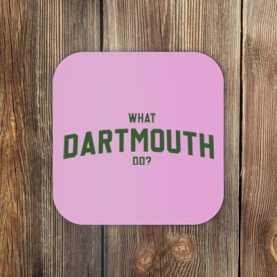 What Dartmouth Do Coaster