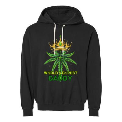 Worlds Dopest Daddy Men Dad Cannabis 420 Weed Fathers Day Garment-Dyed Fleece Hoodie