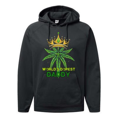 Worlds Dopest Daddy Men Dad Cannabis 420 Weed Fathers Day Performance Fleece Hoodie