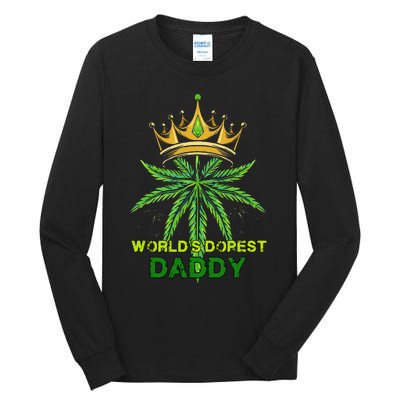 Worlds Dopest Daddy Men Dad Cannabis 420 Weed Fathers Day Tall Long Sleeve T-Shirt