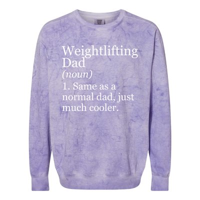 Weightlifting Dad Definition Funny Sarcastic Workout Gym Gift Colorblast Crewneck Sweatshirt