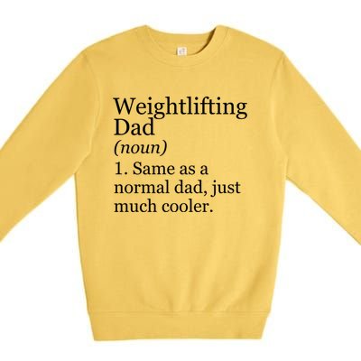 Weightlifting Dad Definition Funny Sarcastic Workout Gym Gift Premium Crewneck Sweatshirt