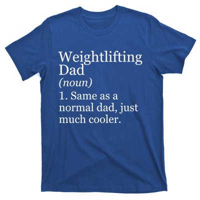 Weightlifting Dad Definition Funny Sarcastic Workout Gym Gift T-Shirt