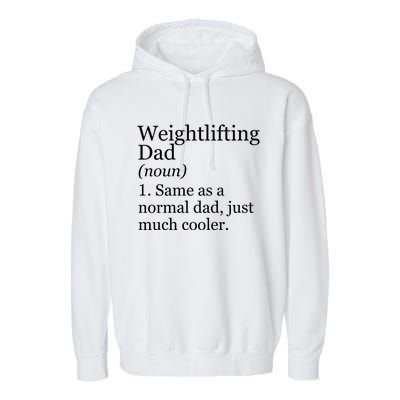 Weightlifting Dad Definition Funny Sarcastic Workout Gym Gift Garment-Dyed Fleece Hoodie